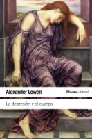 La tristeza y el cuerpo Alexander Lowen